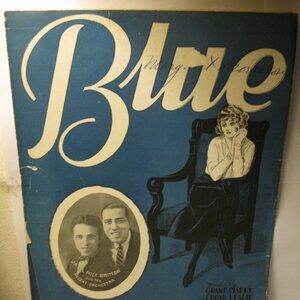 Antique Sheet Music: 1923 Blue - Grant Clarke & Edgar Leslie , Lou Handman